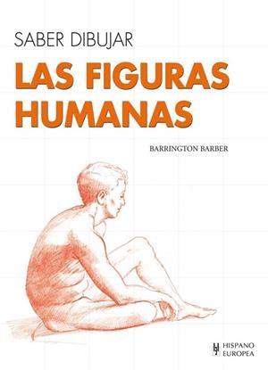 SABER DIBUJAR LAS FIGURAS HUMANAS | 9788425520617 | BARBER, BARRINGTON | Llibreria Drac - Librería de Olot | Comprar libros en catalán y castellano online