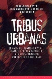 TRIBUS URBANAS | 9788449303043 | COSTA, PERE ORIOL | Llibreria Drac - Llibreria d'Olot | Comprar llibres en català i castellà online