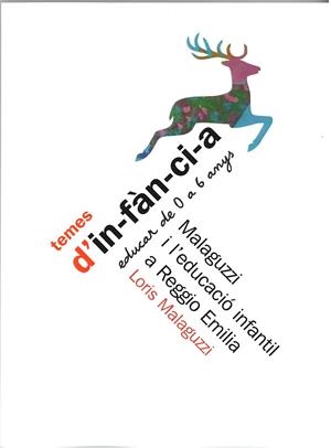 MALAGUZZI I L'EDUCACIO INFANTIL A REGGIO EMILIA | 9788489149212 | MALAGUZZI, LORIS | Llibreria Drac - Librería de Olot | Comprar libros en catalán y castellano online
