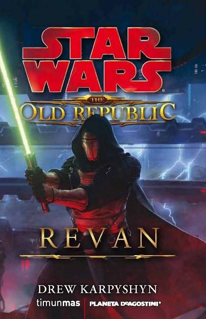 STAR WARS. THE OLD REPUBLIC REVAN | 9788448005207 | KARPYSHYN, DREW | Llibreria Drac - Librería de Olot | Comprar libros en catalán y castellano online