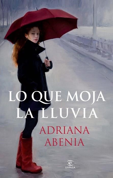 LO QUE MOJA LA LLUVIA | 9788467021295 | ABENIA, ADRIANA | Llibreria Drac - Librería de Olot | Comprar libros en catalán y castellano online