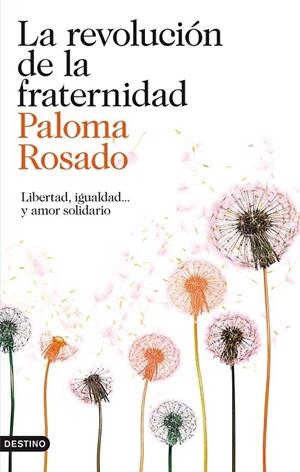 REVOLUCION DE LA FRATERNIDAD, LA | 9788423346400 | ROSADO, PALOMA | Llibreria Drac - Llibreria d'Olot | Comprar llibres en català i castellà online