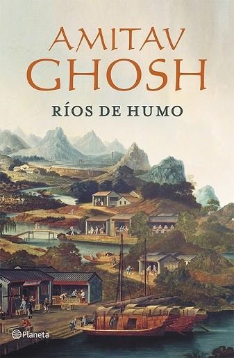 RIOS DE HUMO | 9788408112044 | GHOSH, AMITAV | Llibreria Drac - Librería de Olot | Comprar libros en catalán y castellano online