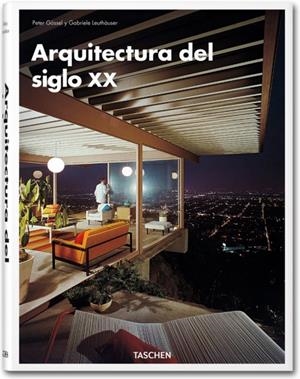 ARQUITECTURA DEL SIGLO XX | 9783836541169 | GOSSEL, PETER/LEUTHAUSER, GABRIELE | Llibreria Drac - Librería de Olot | Comprar libros en catalán y castellano online