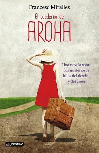 CUADERNO DE AROHA, EL | 9788408038245 | MIRALLES, FRANCESC | Llibreria Drac - Llibreria d'Olot | Comprar llibres en català i castellà online