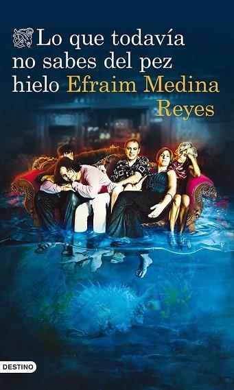 LO QUE TODAVIA NO SABES DEL PEZ HIELO, LO | 9788423346394 | MEDINA, EFRAIM | Llibreria Drac - Librería de Olot | Comprar libros en catalán y castellano online