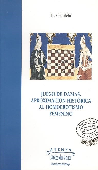 JUEGO DE DAMAS.APROXIMACION HISTORICA AL HOMOEROTI | 9788474965988 | SANFELIU, LUZ | Llibreria Drac - Librería de Olot | Comprar libros en catalán y castellano online