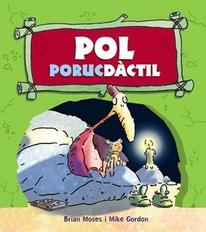 POL PORUCDACTIL | 9788448931261 | MOSES, BRIAN; GORDON, MIKE | Llibreria Drac - Llibreria d'Olot | Comprar llibres en català i castellà online