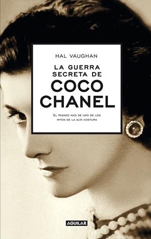 GUERRA SECRETA DE COCO CHANEL, LA | 9788403013216 | VAUGHAN, HAL | Llibreria Drac - Llibreria d'Olot | Comprar llibres en català i castellà online