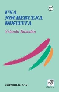 NOCHEBUENA DISTINTA, UNA | 9788470439704 | RABADAN, YOLANDA | Llibreria Drac - Librería de Olot | Comprar libros en catalán y castellano online