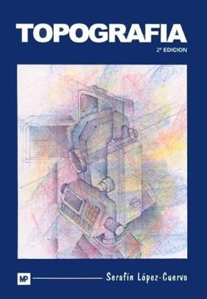 TOPOGRAFIA | 9788471146335 | LOPEZ-CUERVO SERAFIN | Llibreria Drac - Librería de Olot | Comprar libros en catalán y castellano online