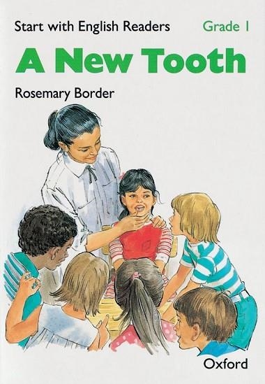 A NEW TOOTH | 9780194337878 | BORDER, ROSEMARY | Llibreria Drac - Llibreria d'Olot | Comprar llibres en català i castellà online