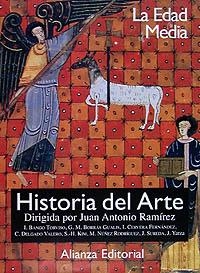 HISTORIA DEL ARTE. LA EDAD MEDIA | 9788420694825 | RAMIREZ, JUAN ANTONIO | Llibreria Drac - Librería de Olot | Comprar libros en catalán y castellano online