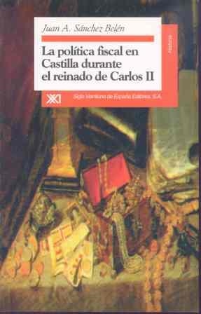 POLITICA FISCAL EN CASTILLA DURANTE EL REINADO CA | 9788432309380 | SANCHEZ BELEN | Llibreria Drac - Llibreria d'Olot | Comprar llibres en català i castellà online