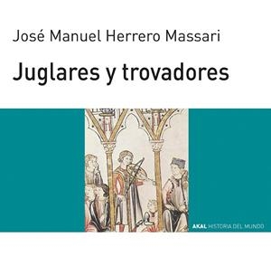 JUGLARES Y TROVADORES | 9788446011835 | HERRERO MASSARI, JOSE MANUEL | Llibreria Drac - Llibreria d'Olot | Comprar llibres en català i castellà online