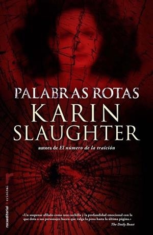 PALABRAS ROTAS | 9788499185743 | SLAUGHTER, KARIN | Llibreria Drac - Llibreria d'Olot | Comprar llibres en català i castellà online