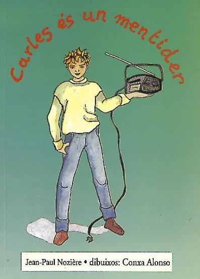 CARLES ES UN METIDER | 9788481311235 | NOZIERE, JEAN-PAUL | Llibreria Drac - Llibreria d'Olot | Comprar llibres en català i castellà online