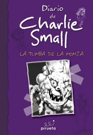 TUMBA DE LA MOMIA, LA (DIARIO DE CHARLIE SMALL) | 9788415235408 | VV.AA. | Llibreria Drac - Librería de Olot | Comprar libros en catalán y castellano online