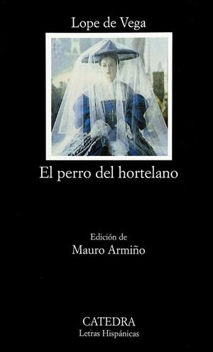 PERRO DEL HORTELANO, EL | 9788437614762 | VEGA, LOPE DE | Llibreria Drac - Librería de Olot | Comprar libros en catalán y castellano online