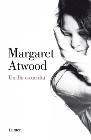 DIA ES UN DIA, UN | 9788426421531 | ATWOOD, MARGARET | Llibreria Drac - Librería de Olot | Comprar libros en catalán y castellano online