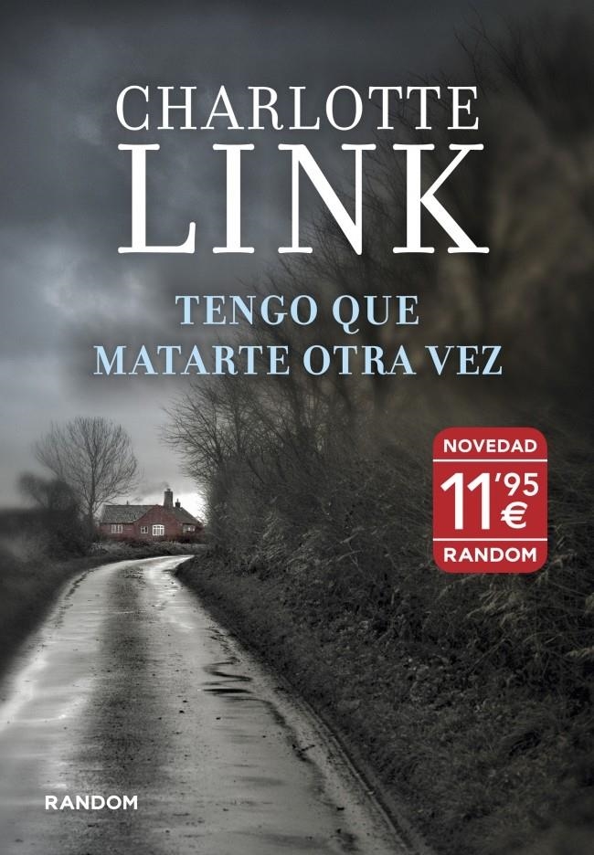 TENGO QUE MATARTE OTRA VEZ | 9788415725114 | LINK, CHARLOTTE | Llibreria Drac - Llibreria d'Olot | Comprar llibres en català i castellà online