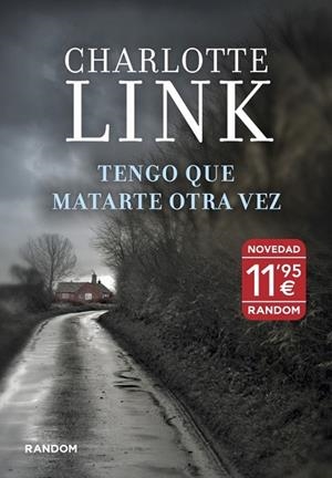 TENGO QUE MATARTE OTRA VEZ | 9788415725114 | LINK, CHARLOTTE | Llibreria Drac - Llibreria d'Olot | Comprar llibres en català i castellà online