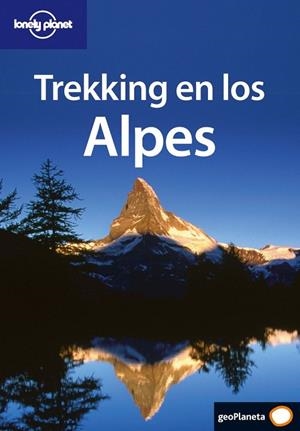 TREKKING EN LOS ALPES 2005 (LONELY PLANET) | 9788408056102 | AA. VV. | Llibreria Drac - Librería de Olot | Comprar libros en catalán y castellano online