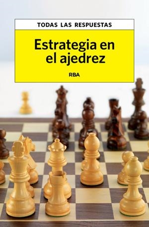 ESTRATEGIA EN EL AJEDREZ | 9788490065365 | Llibreria Drac - Librería de Olot | Comprar libros en catalán y castellano online