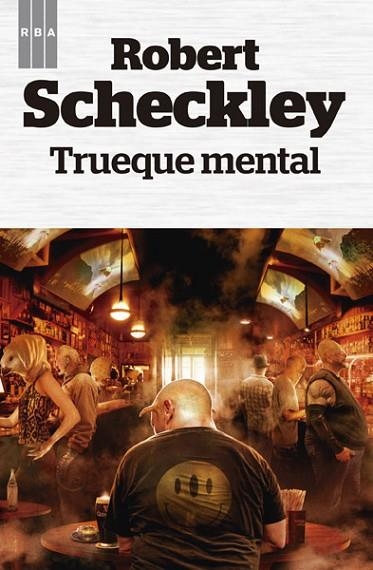 TRUEQUE MENTAL | 9788490065839 | SCHECKLEY , ROBERT | Llibreria Drac - Librería de Olot | Comprar libros en catalán y castellano online