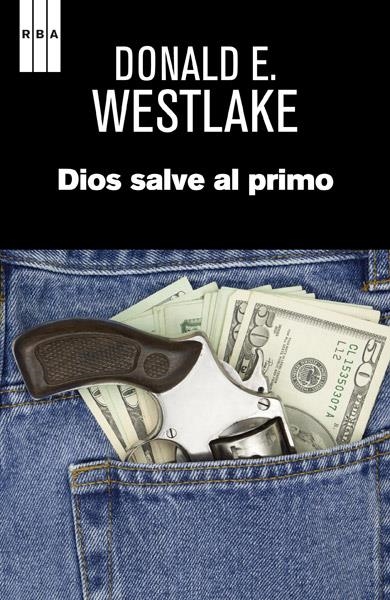 DIOS SALVE AL PRIMO | 9788490065662 | WESTLAKE , DONALD E. | Llibreria Drac - Llibreria d'Olot | Comprar llibres en català i castellà online