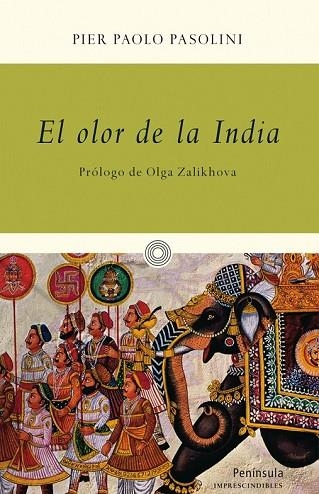 OLOR DE LA INDIA, EL | 9788499422138 | PASOLINI, PIER PAOLO | Llibreria Drac - Librería de Olot | Comprar libros en catalán y castellano online