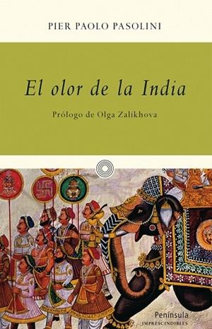 OLOR DE LA INDIA, EL | 9788499422138 | PASOLINI, PIER PAOLO | Llibreria Drac - Librería de Olot | Comprar libros en catalán y castellano online