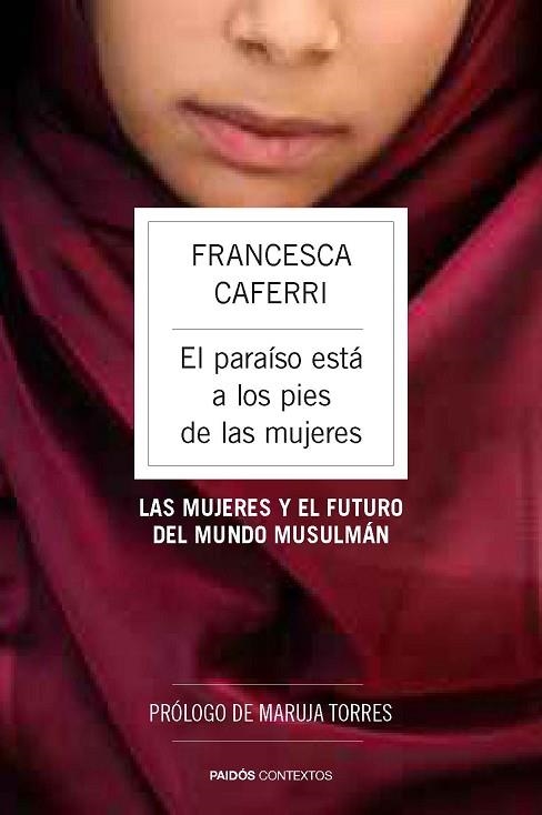 PARAISO ESTA A LOS PIES DE LAS MUJERES, EL | 9788449328671 | CAFERRI, FRANCESCA | Llibreria Drac - Librería de Olot | Comprar libros en catalán y castellano online