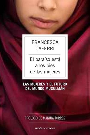 PARAISO ESTA A LOS PIES DE LAS MUJERES, EL | 9788449328671 | CAFERRI, FRANCESCA | Llibreria Drac - Librería de Olot | Comprar libros en catalán y castellano online