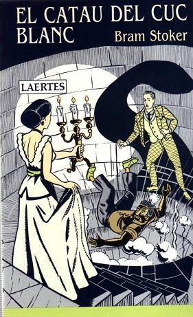 CATAU DEL CUC BLANC, EL | 9788475841847 | Stoker, Bram (Abraham Stoker) | Llibreria Drac - Librería de Olot | Comprar libros en catalán y castellano online