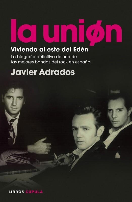UNION, LA. VIVIENDO AL ESTE DEL EDEN | 9788448008574 | ADRADOS, JAVIER | Llibreria Drac - Librería de Olot | Comprar libros en catalán y castellano online