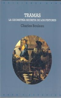 TRAMAS.LA GEOMETRIA SECRETA DE LOS PINTORES | 9788446004318 | BOULEAU, CHARLES | Llibreria Drac - Llibreria d'Olot | Comprar llibres en català i castellà online