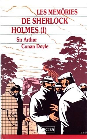 MEMORIES DE SHERLOCK HOLMES I, LES | 9788475840895 | DOYLE, ARTHUR CONAN | Llibreria Drac - Librería de Olot | Comprar libros en catalán y castellano online
