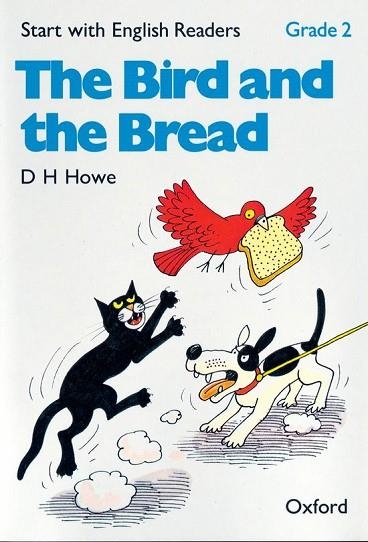 BIRD AND THE BREAD, THE | 9780194335447 | HOWE | Llibreria Drac - Llibreria d'Olot | Comprar llibres en català i castellà online
