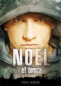 NOEL ET BUSCA | 9788424644598 | BURGAS, ANGEL | Llibreria Drac - Librería de Olot | Comprar libros en catalán y castellano online