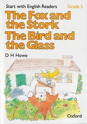 FOX AND THE STORK, THE. THE BIRD AND THE GLASS | 9780194335478 | HOWE | Llibreria Drac - Llibreria d'Olot | Comprar llibres en català i castellà online
