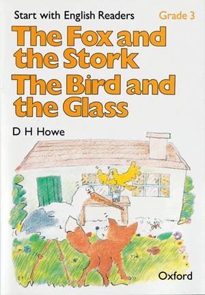 FOX AND THE STORK, THE. THE BIRD AND THE GLASS | 9780194335478 | HOWE | Llibreria Drac - Llibreria d'Olot | Comprar llibres en català i castellà online