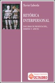 RETORICA INTERPERSONAL. | 9788480632331 | LABORDA, XAVIER | Llibreria Drac - Librería de Olot | Comprar libros en catalán y castellano online