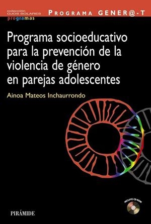 PROGRAMA SOCIOEDUCATIVO PARA LA PREVENCION DE LA VIOLENCIA DE GENERO EN PAREJAS ADOLESCENTES | 9788436828580 | MATEOS, AINOA | Llibreria Drac - Llibreria d'Olot | Comprar llibres en català i castellà online