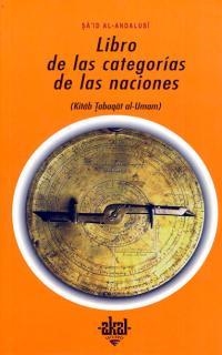 LIBRO DE LAS CATEGORIAS DE LAS NACIONES | 9788446010920 | SAID AL-ANDALUSI | Llibreria Drac - Llibreria d'Olot | Comprar llibres en català i castellà online