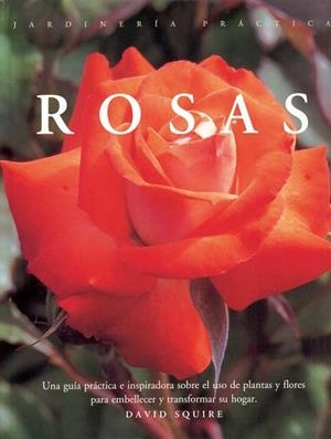 ROSAS | 9788487756924 | SQUIRE, DAVID | Llibreria Drac - Librería de Olot | Comprar libros en catalán y castellano online