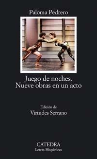 JUEGO DE NOCHES. NUEVE OBRAS EN UN ACTO. | 9788437617459 | PEDRERO, PALOMA | Llibreria Drac - Librería de Olot | Comprar libros en catalán y castellano online