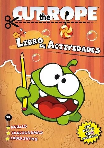 CUT THE ROPE. LIBRO DE ACTIVIDADES | 9788437281155 | VV.AA. | Llibreria Drac - Librería de Olot | Comprar libros en catalán y castellano online