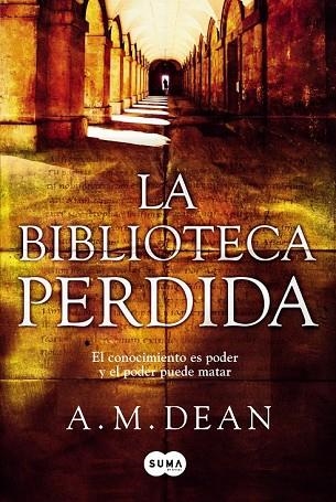 BIBLIOTECA PERDIDA, LA | 9788483654835 | DEAN, AM | Llibreria Drac - Librería de Olot | Comprar libros en catalán y castellano online