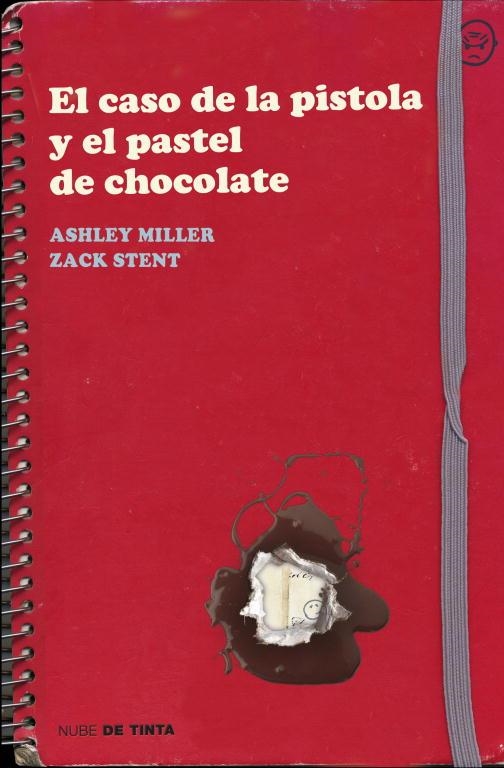CASO DE LA PISTOLA Y EL PASTEL DE CHOCOLATE, EL | 9788415594031 | MILLER, ASHLEY;STENTZ, ZACK | Llibreria Drac - Librería de Olot | Comprar libros en catalán y castellano online